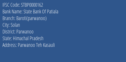 State Bank Of Patiala Baroti Parwanoo Branch Parwanoo IFSC Code STBP0000162