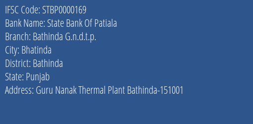 State Bank Of Patiala Bathinda G.n.d.t.p. Branch, Branch Code 000169 & IFSC Code STBP0000169