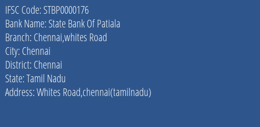 State Bank Of Patiala Chennai Whites Road Branch, Branch Code 000176 & IFSC Code STBP0000176