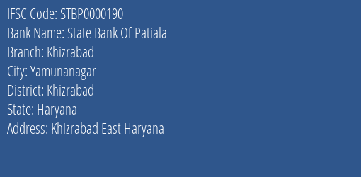State Bank Of Patiala Khizrabad Branch Khizrabad IFSC Code STBP0000190