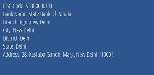 State Bank Of Patiala Kgm New Delhi Branch, Branch Code 000191 & IFSC Code STBP0000191