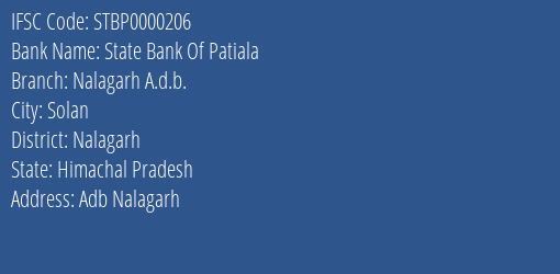 State Bank Of Patiala Nalagarh A.d.b. Branch Nalagarh IFSC Code STBP0000206