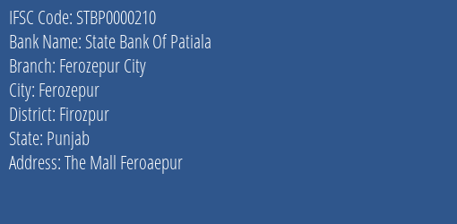 State Bank Of Patiala Ferozepur City Branch, Branch Code 000210 & IFSC Code STBP0000210