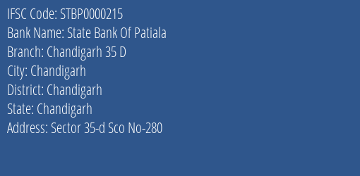 State Bank Of Patiala Chandigarh 35 D Branch, Branch Code 000215 & IFSC Code STBP0000215