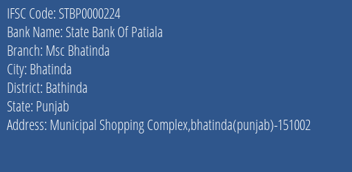 State Bank Of Patiala Msc Bhatinda Branch, Branch Code 000224 & IFSC Code STBP0000224