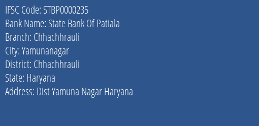 State Bank Of Patiala Chhachhrauli Branch Chhachhrauli IFSC Code STBP0000235