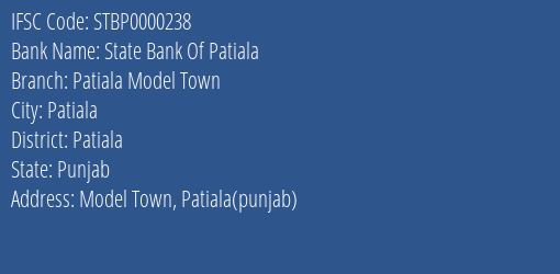 State Bank Of Patiala Patiala Model Town Branch, Branch Code 000238 & IFSC Code STBP0000238