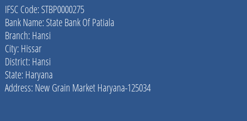 State Bank Of Patiala Hansi Branch Hansi IFSC Code STBP0000275