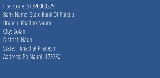 State Bank Of Patiala Khaltoo Nauni Branch Nauni IFSC Code STBP0000279