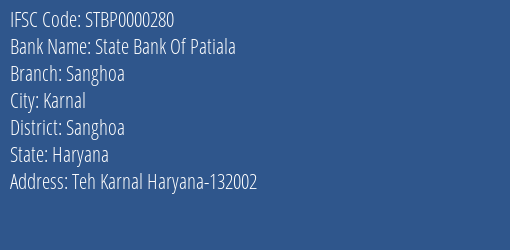 State Bank Of Patiala Sanghoa Branch Sanghoa IFSC Code STBP0000280