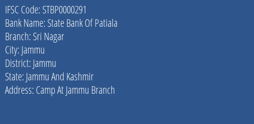 State Bank Of Patiala Sri Nagar Branch Jammu IFSC Code STBP0000291