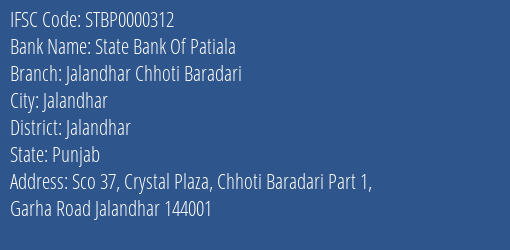 State Bank Of Patiala Jalandhar Chhoti Baradari Branch, Branch Code 000312 & IFSC Code STBP0000312