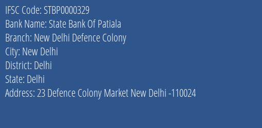 State Bank Of Patiala New Delhi Defence Colony Branch, Branch Code 000329 & IFSC Code STBP0000329