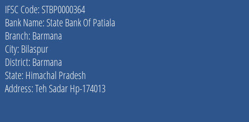 State Bank Of Patiala Barmana Branch Barmana IFSC Code STBP0000364
