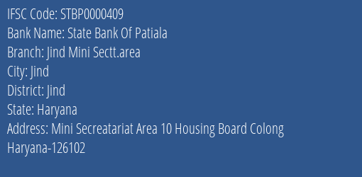 State Bank Of Patiala Jind Mini Sectt.area Branch Jind IFSC Code STBP0000409