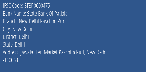 State Bank Of Patiala New Delhi Paschim Puri Branch Delhi IFSC Code STBP0000475