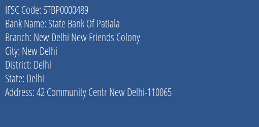 State Bank Of Patiala New Delhi New Friends Colony Branch Delhi IFSC Code STBP0000489