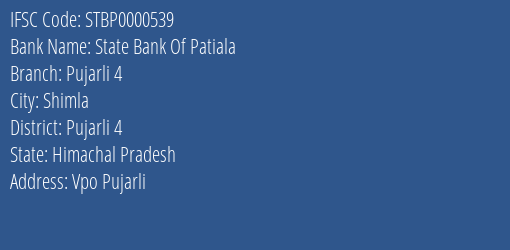 State Bank Of Patiala Pujarli 4 Branch Pujarli 4 IFSC Code STBP0000539
