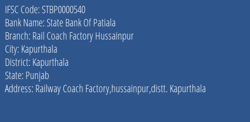 State Bank Of Patiala Rail Coach Factory Hussainpur Branch, Branch Code 000540 & IFSC Code STBP0000540