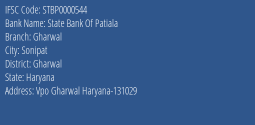 State Bank Of Patiala Gharwal Branch Gharwal IFSC Code STBP0000544