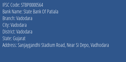 State Bank Of Patiala Vadodara Branch, Branch Code 000564 & IFSC Code STBP0000564