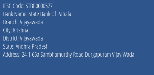 State Bank Of Patiala Vijayawada Branch Vijayawada IFSC Code STBP0000577