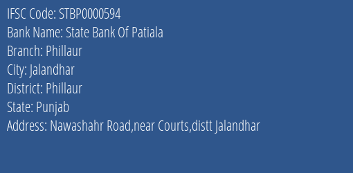 State Bank Of Patiala Phillaur Branch, Branch Code 000594 & IFSC Code STBP0000594