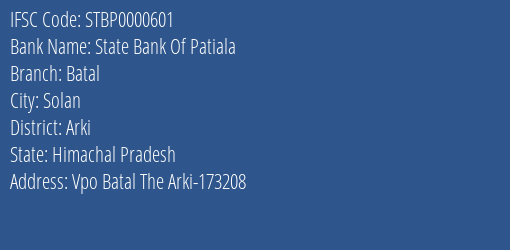 State Bank Of Patiala Batal Branch Arki IFSC Code STBP0000601