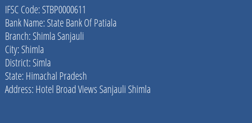 State Bank Of Patiala Shimla Sanjauli Branch Simla IFSC Code STBP0000611