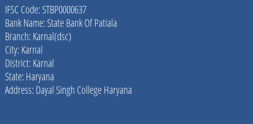 State Bank Of Patiala Karnal Dsc Branch, Branch Code 000637 & IFSC Code STBP0000637