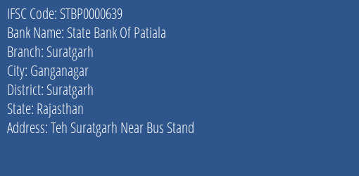 State Bank Of Patiala Suratgarh Branch Suratgarh IFSC Code STBP0000639