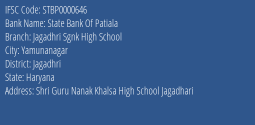 State Bank Of Patiala Jagadhri Sgnk High School Branch Jagadhri IFSC Code STBP0000646