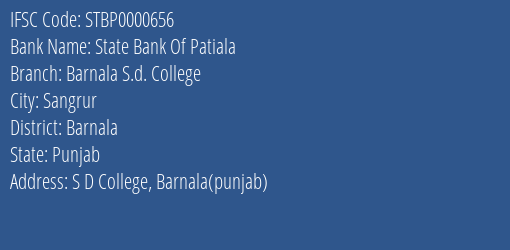 State Bank Of Patiala Barnala S.d. College Branch, Branch Code 000656 & IFSC Code STBP0000656