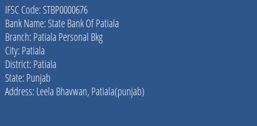 State Bank Of Patiala Patiala Personal Bkg Branch Patiala IFSC Code STBP0000676