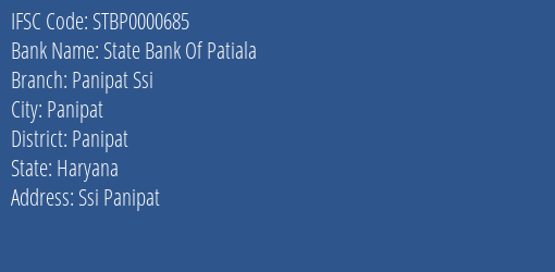 State Bank Of Patiala Panipat Ssi Branch Panipat IFSC Code STBP0000685