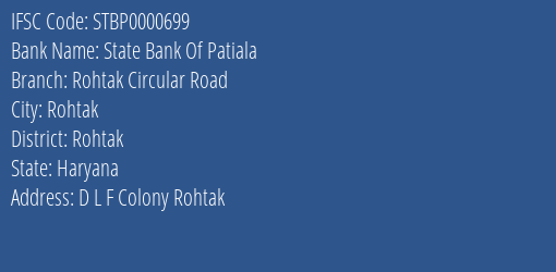 State Bank Of Patiala Rohtak Circular Road Branch Rohtak IFSC Code STBP0000699