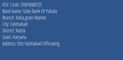 State Bank Of Patiala Ratia Grain Market Branch Rattia IFSC Code STBP0000725