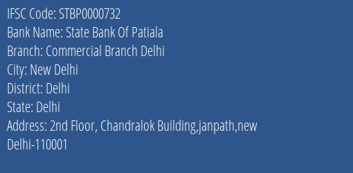 State Bank Of Patiala Commercial Branch Delhi Branch Delhi IFSC Code STBP0000732
