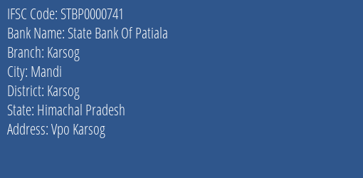 State Bank Of Patiala Karsog Branch Karsog IFSC Code STBP0000741