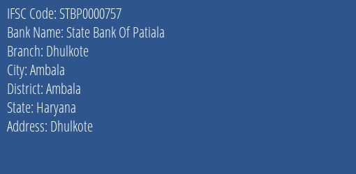 State Bank Of Patiala Dhulkote Branch Ambala IFSC Code STBP0000757