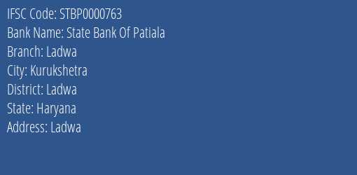State Bank Of Patiala Ladwa Branch Ladwa IFSC Code STBP0000763