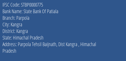 State Bank Of Patiala Parpola Branch Kangra IFSC Code STBP0000775