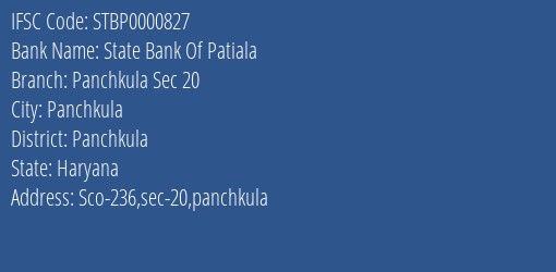 State Bank Of Patiala Panchkula Sec 20 Branch, Branch Code 000827 & IFSC Code STBP0000827