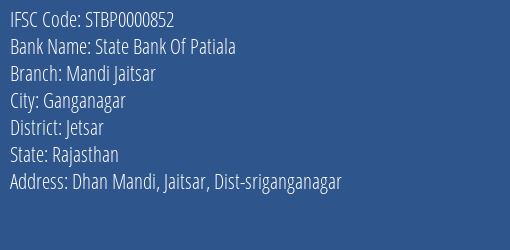 State Bank Of Patiala Mandi Jaitsar Branch, Branch Code 000852 & IFSC Code STBP0000852