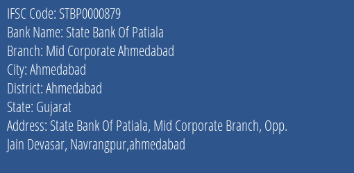 State Bank Of Patiala Mid Corporate Ahmedabad Branch, Branch Code 000879 & IFSC Code Stbp0000879