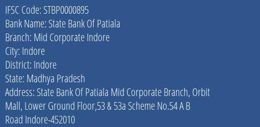 State Bank Of Patiala Mid Corporate Indore Branch Indore IFSC Code STBP0000895