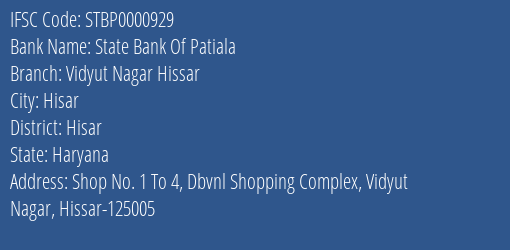 State Bank Of Patiala Vidyut Nagar Hissar Branch Hisar IFSC Code STBP0000929