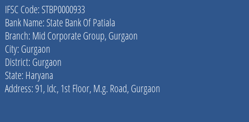State Bank Of Patiala Mid Corporate Group Gurgaon Branch Gurgaon IFSC Code STBP0000933