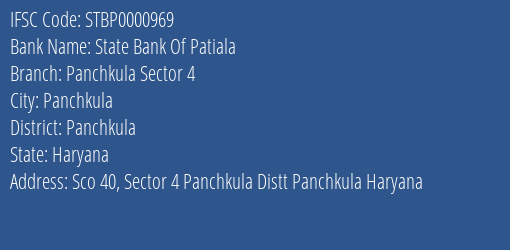 State Bank Of Patiala Panchkula Sector 4 Branch, Branch Code 000969 & IFSC Code STBP0000969