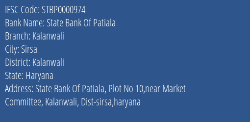 State Bank Of Patiala Kalanwali Branch Kalanwali IFSC Code STBP0000974